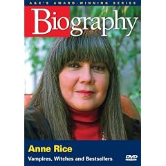 Biography - Anne Rice: Vampires, Witches and Bestsellers