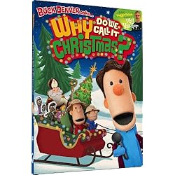 What's In The Bible? Buck Denver Asks...Why Do We Call it Christmas?