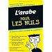 L'arabe pour les nuls : Guide de conversation