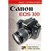 Canon EOS 30D (Magic Lantern Guide) (Magic Lantern Guides)