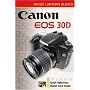 Canon EOS 30D (Magic Lantern Guide) (Magic Lantern Guides)