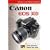 Magic Lantern Guides: Canon EOS 30D