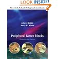 Peripheral Nerve Blocks: Principles and Practice