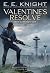 Valentine's Resolve: A Novel of The Vampire Earth