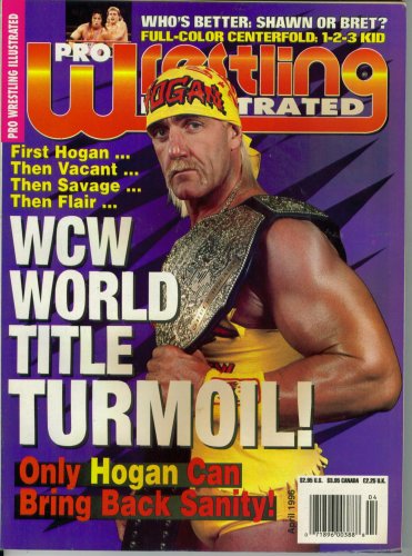 Pro Wrestling Illustrated : WCW World Title Turmoil (April 1996)