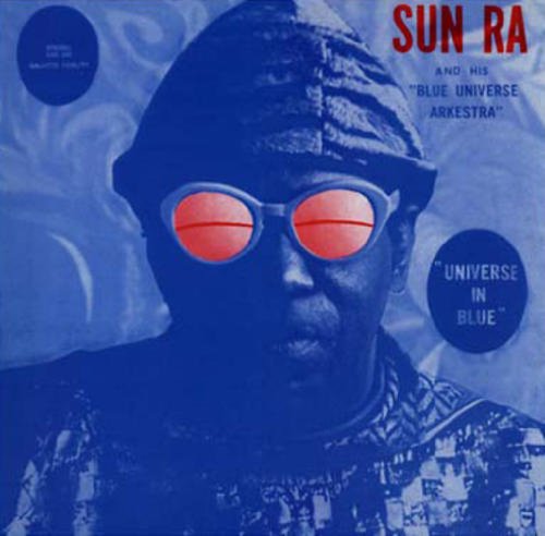 Album Art for Universe in Blue by Sun Ra