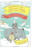 Heidegger and a Hippo Walk Through Those Pearly Gates: Using Philosophy (and Jokes!) to Explore Life, Death, the Afterlife, and Everything in Between (Hardcover)