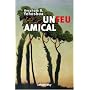 Un feu amical