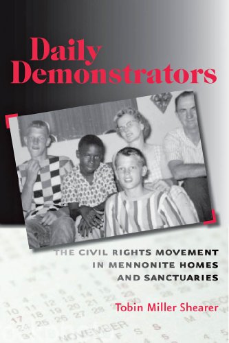 Daily Demonstrators (Young Center Books in Anabaptist and Pietist Studies)
