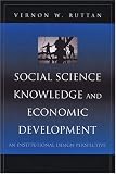 Social Science Knowledge and Economic Development: An Institutional Design Perspective (Economics, Cognition, and Society)