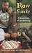 Books : Raw Family : A True Story of Awakening [Paperback]