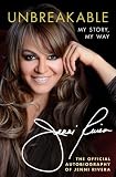 Unbreakable: My Story, My Way