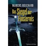Das Siegel der Finsternisvon "Marcus Reichard"
