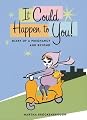 It Could Happen To You:  Diary Of A Pregnancy and Beyond