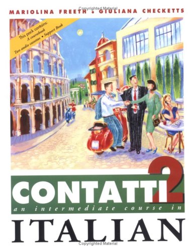City Travel Guides Discounted  Books : Contatti 2: An Intermediate Course in Italian Complete Pack: Student Book, Support Book, 2 audio cassettes (Arnold Publication)