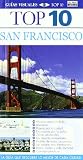 San Francisco y norte de California - Guías Visuales TOP 10 (Top 10 Guias Visuales)