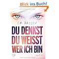 Du denkst, du wei�t, wer ich bin