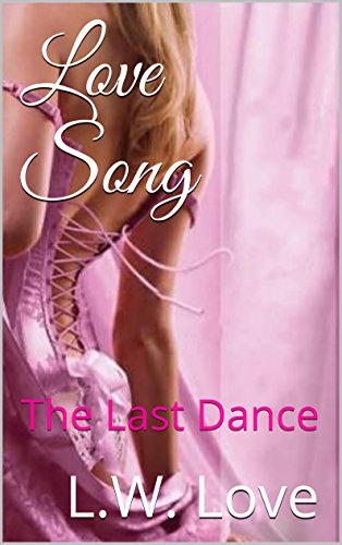 Love Song: The Last Dance