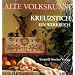 Alte Volkskunst Kreuzstich. Ein Werkbuch. Steirisches Heimatwerk: Mit 14 Seiten einleitenden Text, 94 Seiten gro�formatige Musterb�gen zum Herausnehmen und 240 Motive