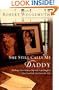 She Still Calls Me Daddy: Building a New Relationship with Your Daughter After You Walk Her Down the Aisle