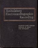 Ambulatory electrocardiographic recording