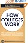 How Colleges Work: The Cybernetics of Academic Organization and Leadership (Jossey-Bass Higher Education Series)