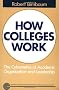 How Colleges Work: The Cybernetics of Academic Organization and Leadership (Jossey-Bass Higher Education Series)