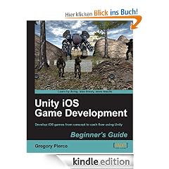Unity iOS Game Development Beginners Guide