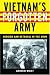 Books : Vietnam's Forgotten Army: Heroism and Betrayal in the ARVN