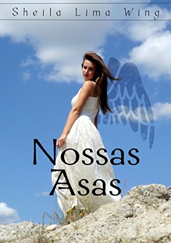 Nossas Asas (Portuguese Edition)
