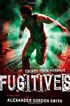 Fugitives