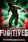 Fugitives