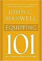 Equipping 101 (What Every Leader Needs to Know) (MAXWELL, JOHN C.) (Hardcover)