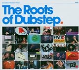 The Roots of Dubstep
