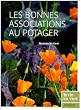 Les bonnes associations au potager