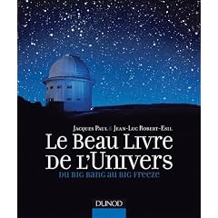 Le Beau Livre de l'Univers - Du Big Bang au Big Freeze