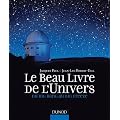 Le Beau Livre de l'Univers - Du Big Bang au Big Freeze