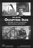 Occupying Iraq: A History of the Coalition Provisional Authority