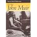 Son of the Wilderness: The Life of John Muir