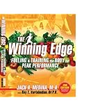 The Winning Edge: Fueling & Training the Body for Peak Performance