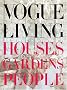 Vogue Living: Houses, Gardens, People