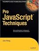 Pro JavaScript Techniques (Pro)