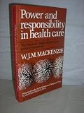 Power and responsibility in health care : the National Health Service as a political institution