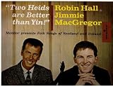 ROBIN HALL & JIMMIE MACGREGOR: TWO HEIDS ARE BETTER THAN YIN! (FOLK LP VINYL, 1960S)