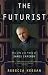 The Futurist: The Life and Films of James Cameron