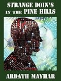 Strange Doins in the Pine Hills: Stories of Fantasy and Mystery in East Texas