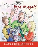 Tell us a story, Papa Chagall