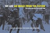 We Are an Image from the Future: The Greek Revolt of December 2008
