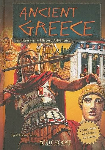 Ancient Greece: An Interactive History Adventure (You Choose Books)