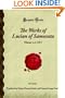 The Works of Lucian of Samosata: Volumes 1, 2, 3 & 4 (Forgotten Books)